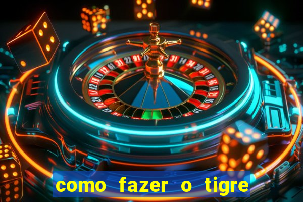 como fazer o tigre soltar a carta no fortune tiger